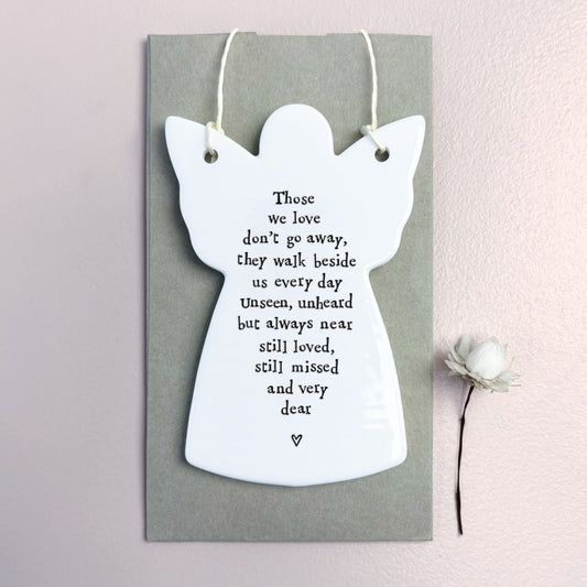 East of India Porcelain Angel – Those We Love Don’t Go Away – Sympathy Gift Memorial Keepsake