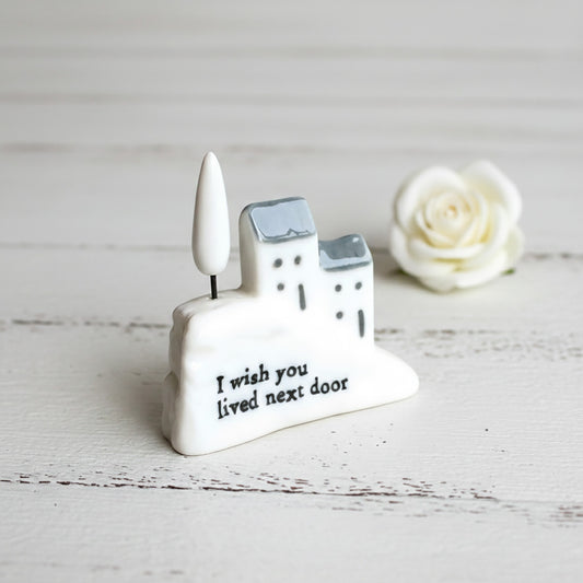 East of India Porcelain Hill House – I Wish You Lived Next Door Friendship Gift
